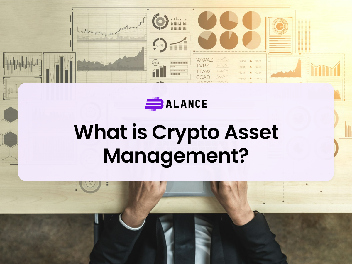 Crypto Asset Management